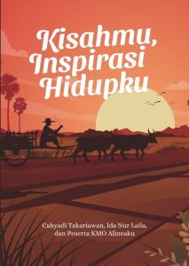Kisahmu Inspirasi Hidupku