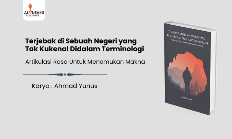 Ahmad Yunus_Terjebak di Sebuah Negeri