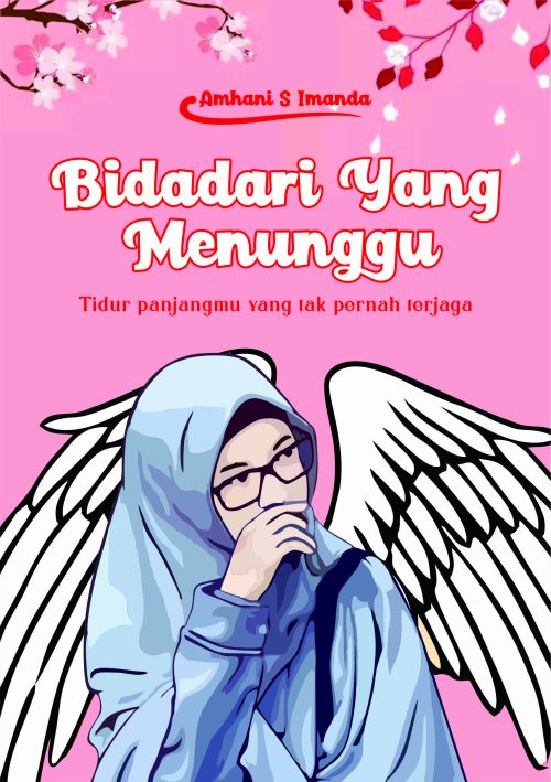 Ahmhani Imanda -Bidadari Yang Menunggu x7
