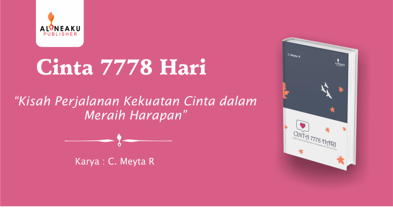 Cinta 7778 hari Meyta Alineaku 2