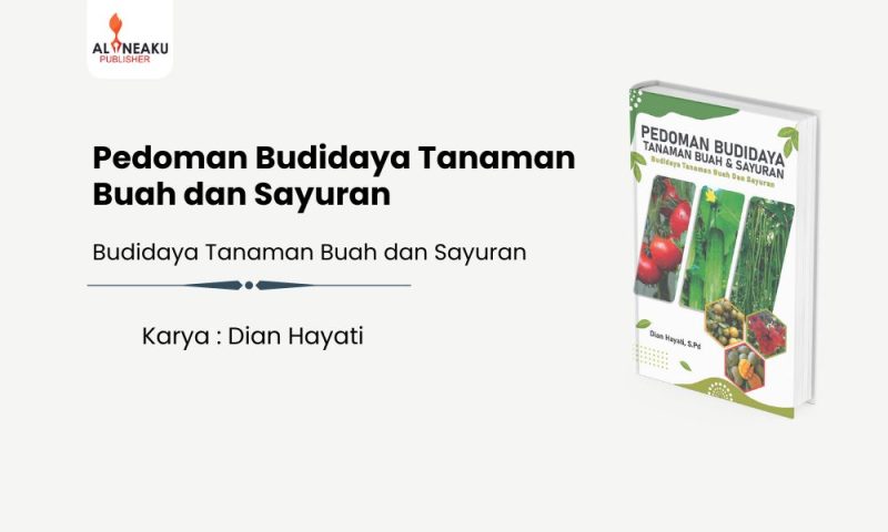 Dian Hayati_ Pedoman Budidaya Tanaman Buah dan Sayuran