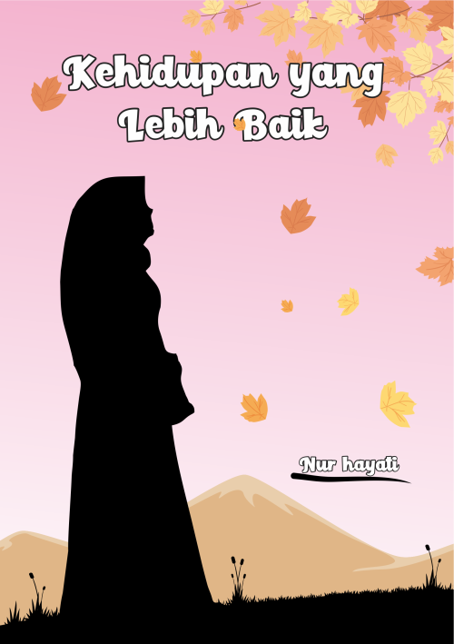 Nur Hayati -Kehidupan yang Lebih Baik x7